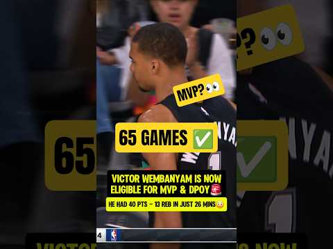 Wemby is now ELIGIBLE for MVP & DPOY🚨