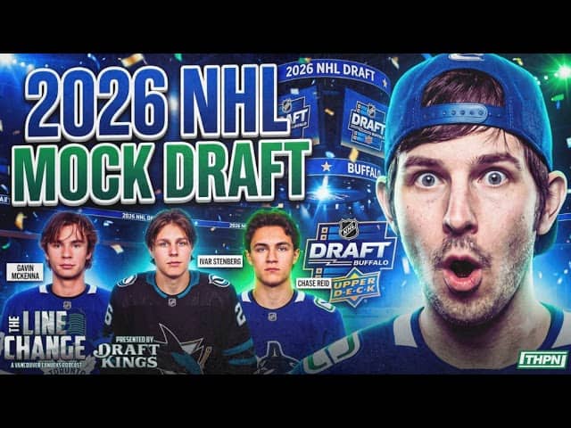The Line Change Podcast: Episode 558 - 2026 NHL Mock Draft 2.0: MASSIVE Trades shake up the Top 10!