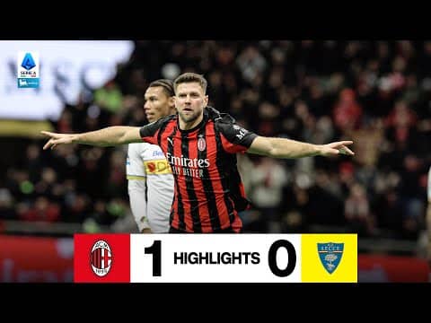 Il primo gol di Füllkrug a San Siro vale la vittoria | Milan 1-0 Lecce | Highlights Serie A