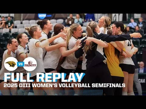 Wisconsin-Oshkosh vs Trinity (TX): 2025 NCAA DIII women's volleyball semifinals | FULL REPLAY