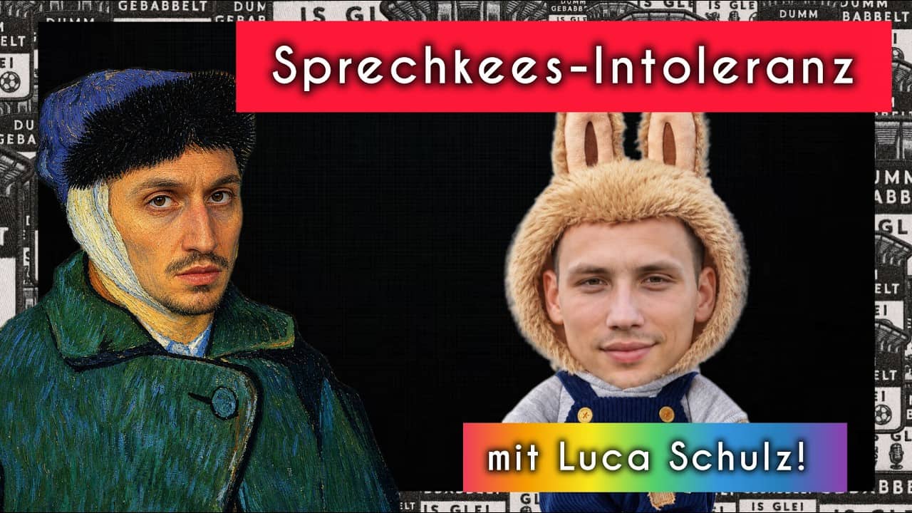Sprechkees-Intoleranz – mit Luca Schulz – #90