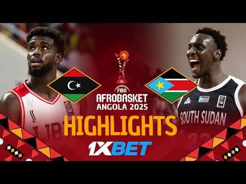 Libya 🇱🇾 vs South Sudan 🇸🇸 | 1XBET Highlights | #AfroBasket 2025