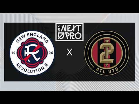 MLS NEXT PRO: New England Revolution II vs Atlanta United 2 | March 1, 2026
