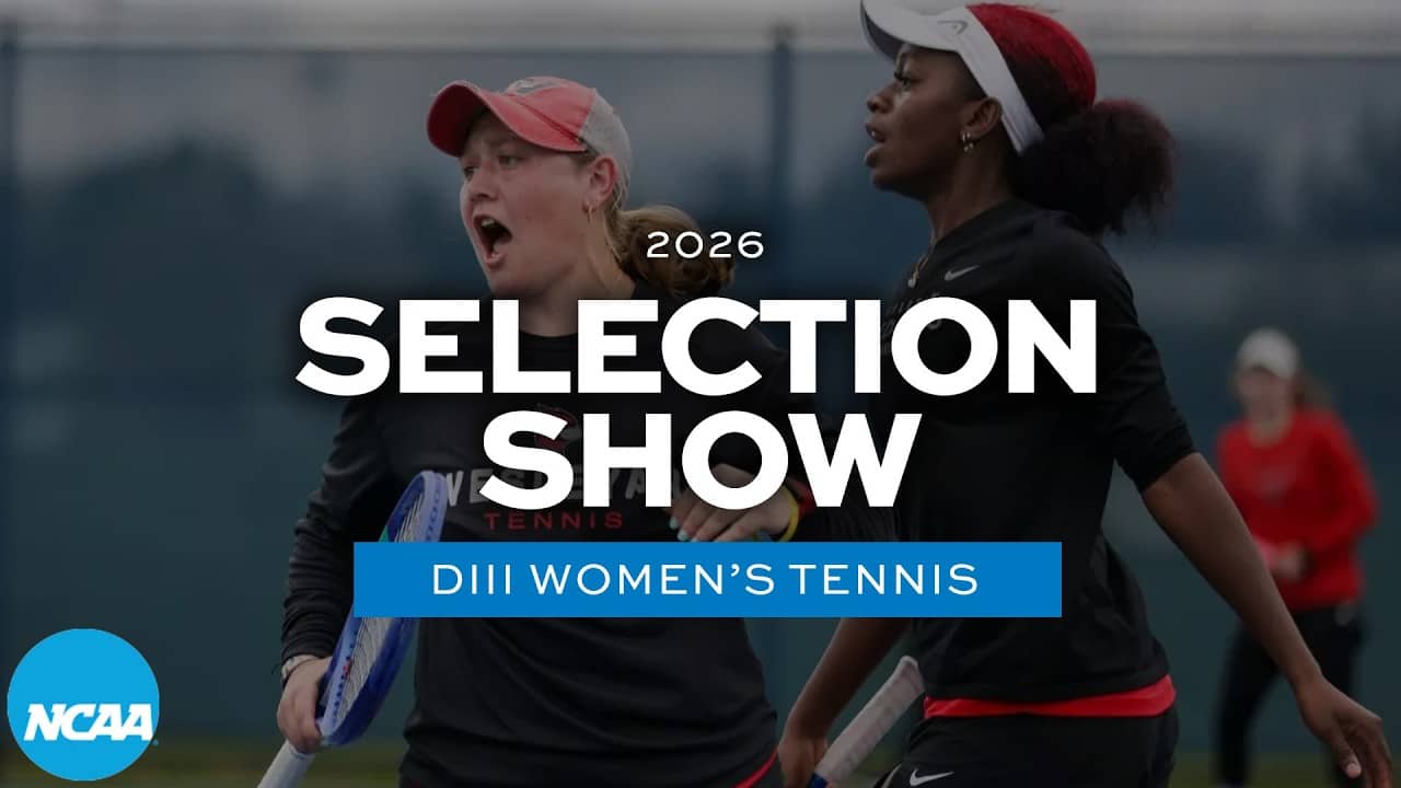2026 NCAA DIII women's tennis selection show