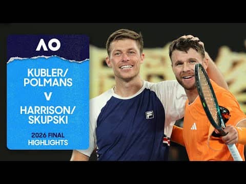 Kubler/Polmans v Harrison/Skupski Highlights | Australian Open 2026 Final