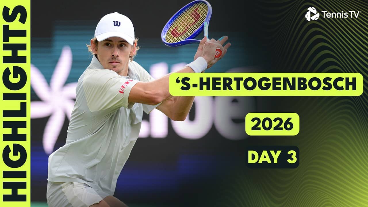 De Minaur Starts His Grass Campaign, Bergs Takes On McCabe & More |‘s-Hertogenbosch 2026 Highlights