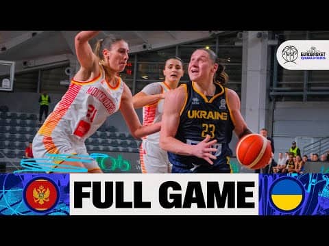 LIVE - Montenegro v Ukraine | FIBA Women's EuroBasket 2027 Qualifiers