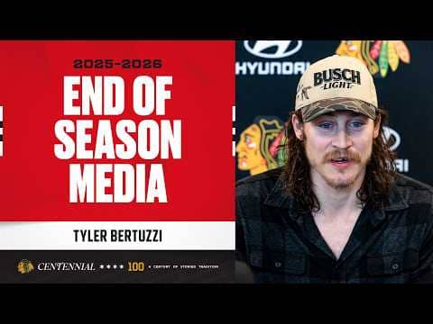 Tyler Bertuzzi END OF SEASON media 🎙️| Chicago Blackhawks