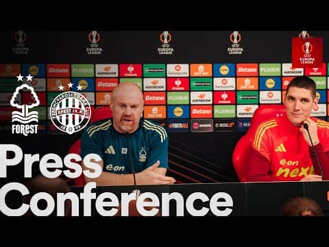 Sean Dyche & Nikola Milenković Press Conference 🎙️ | Forest vs Ferencváros | UEFA Europa League