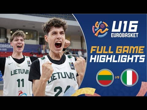 Semi-Finals: Lithuania 🇱🇹 vs Italy 🇮🇹 | Highlights | FIBA U16 EuroBasket 2025