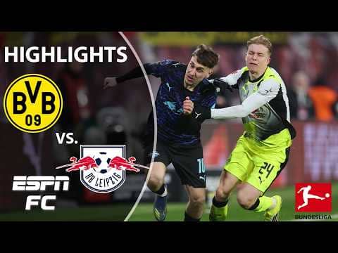 ET THRILLER 🚨 Borussia Dortmund vs. RB Leipzig | Bundesliga Highlights | ESPN FC