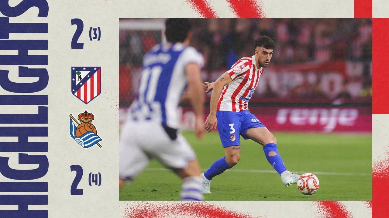 Atlético de Madrid 2 (3)- 2 (4) Real Sociedad | ⚽ Lookman & J. Alvarez | HIGHLIGHTS King's Cup Final