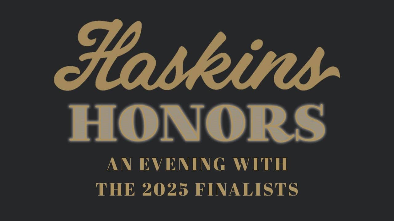The 2025 Haskins Honors Ceremony presented by Stifel