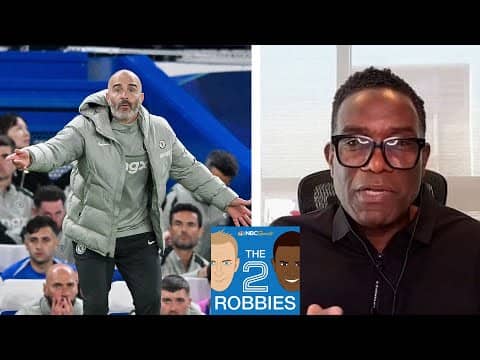 Enzo Maresca building Chelsea into Premier League contenders | The 2 Robbies Podcast | NBC Sports