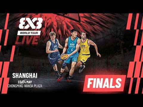 LIVE 🔴 FIBA #3x3WorldTour Shanghai 2026 | Finals | #3x3Basketball