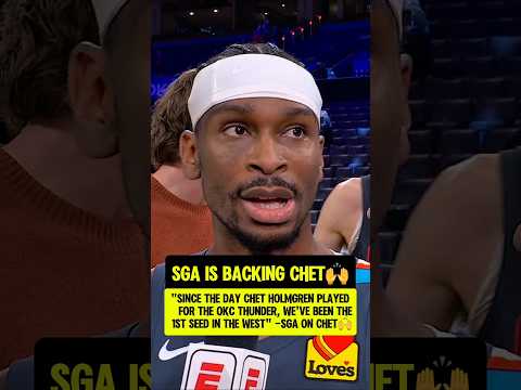 SGA has ALWAYS backed Chet😤