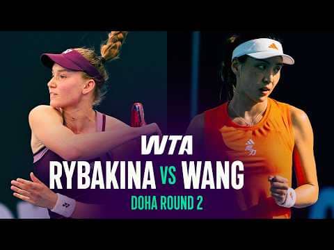 Elena Rybakina vs. Xinyu Wang  | 2026 Doha Round 2 | WTA Match Highlights