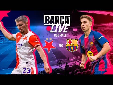 🔴 BARÇA LIVE | SLAVIA PRAGUE vs  FC BARCELONA | UEFA CHAMPIONS LEAGUE 25/26 ⚽