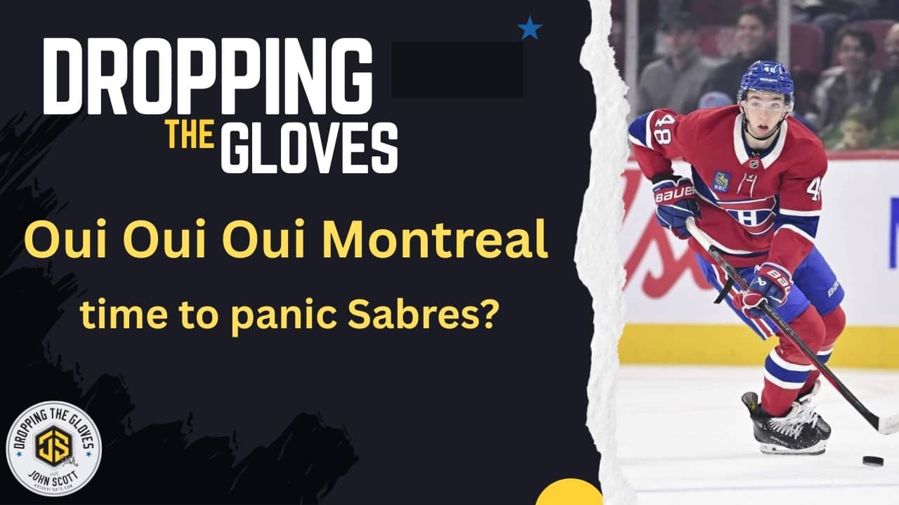Oui Oui Oui Montreal, time to panic Sabres??