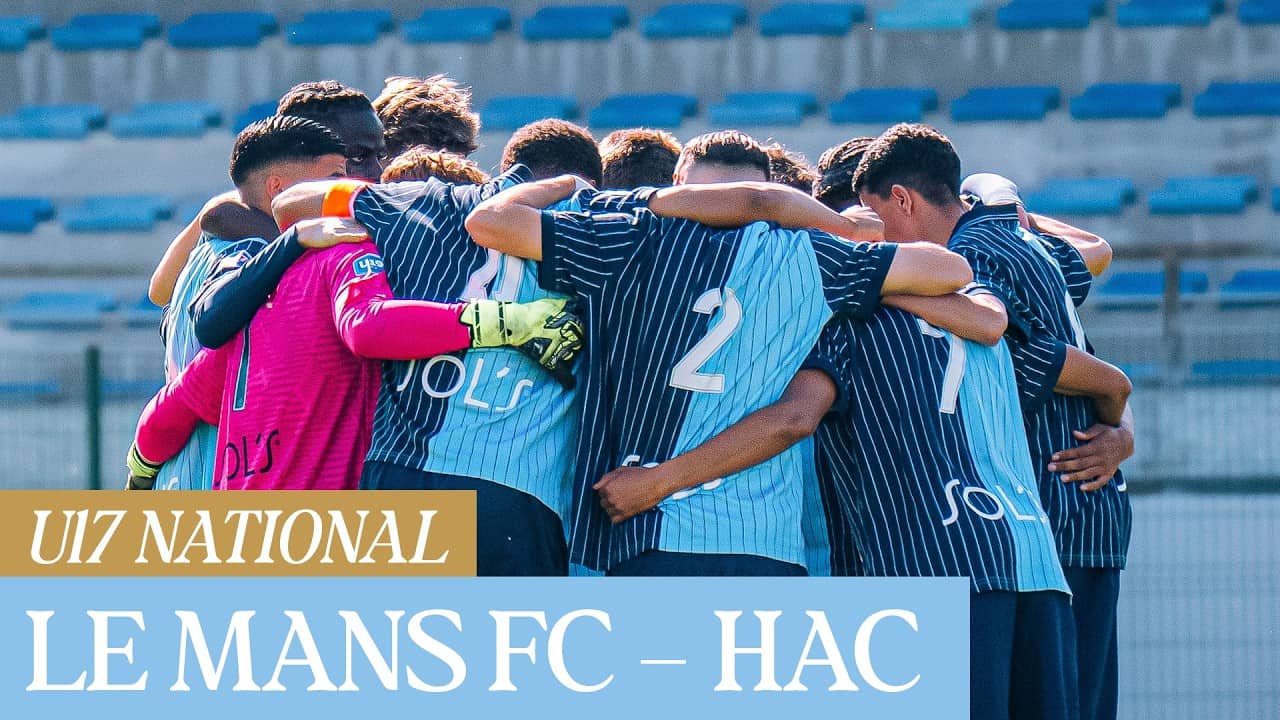 ⚽️ Résumé : Le Mans FC - HAC (4-1) I U17 - 2025-2026