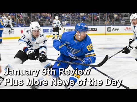 January 9th Review and More News of the Day