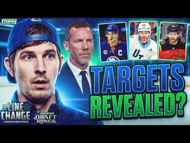 The Line Change Podcast: Episode 534 - Canucks GM hints at SPECIFIC Free Agent Targets! No more o...