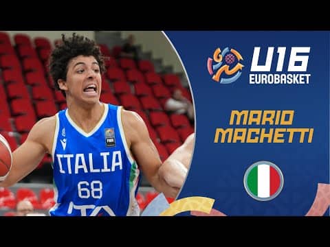 Mario Machetti 🇮🇹 | Full Highlights | FIBA U16 Eurobasket 2025