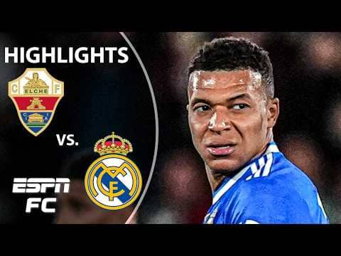 THRILLER 🚨 Elche vs. Real Madrid | LALIGA Highlights | ESPN FC