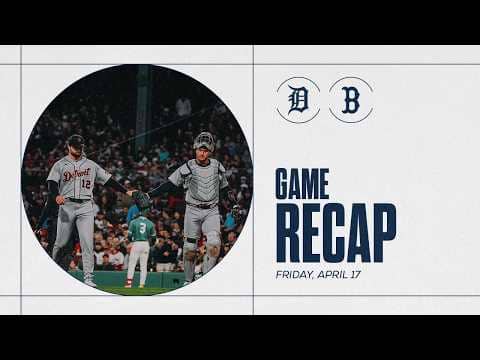 Tigers vs. Red Sox Highlights | 4/17/26