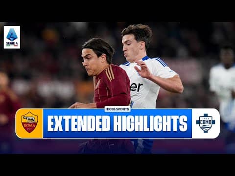 Roma vs. Como: Extended Highlights | Serie A | CBS Sports Golazo