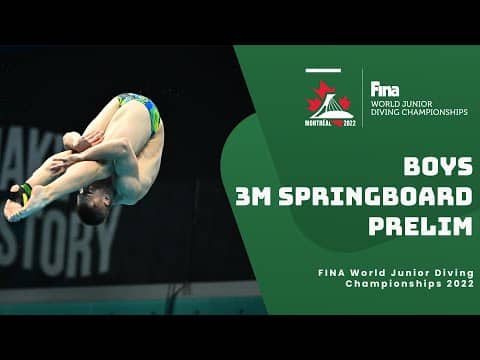 LIVE: Boys 16-18 | 3m Springboard Diving Prelims | World Junior 2022