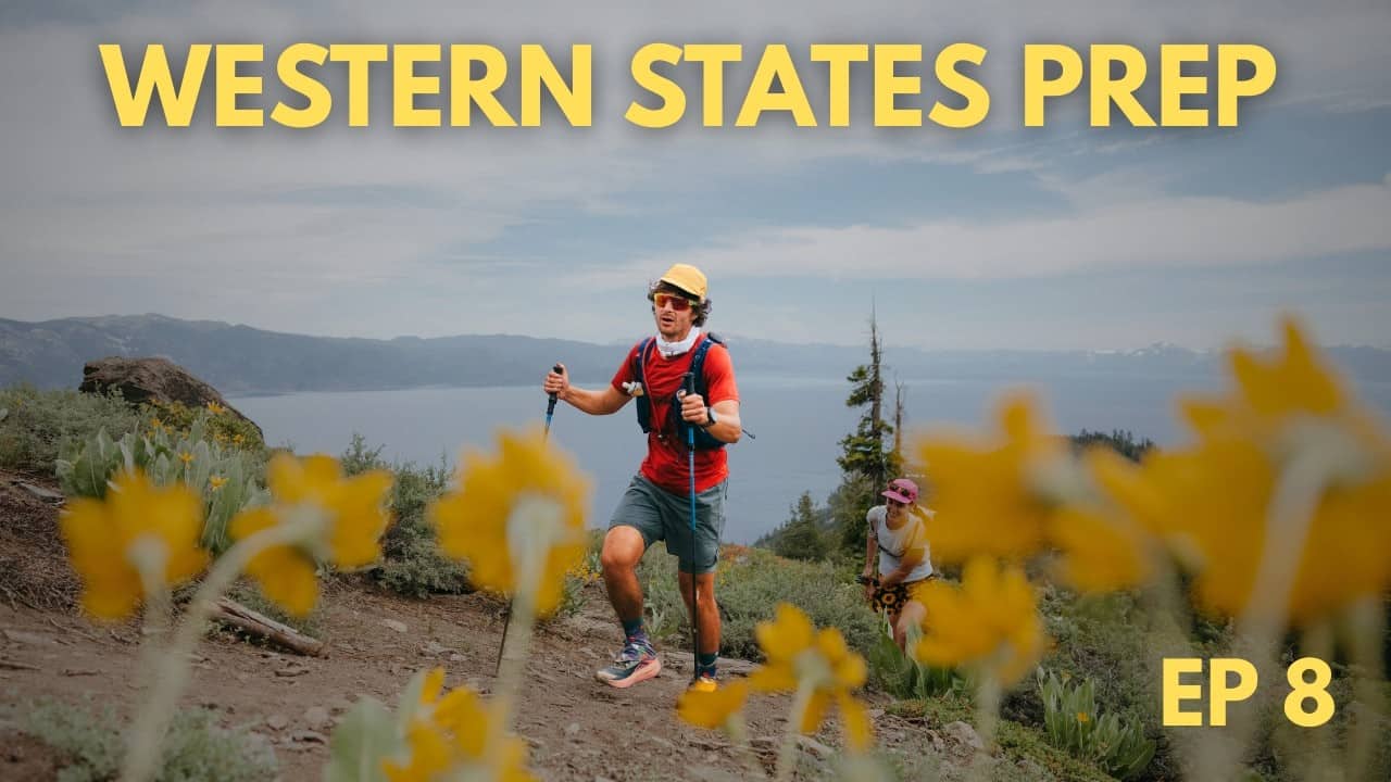 Training for an Ultramarathon With a Crazy Busy Schedule | Western States 100 Mile Prep Ep. 9