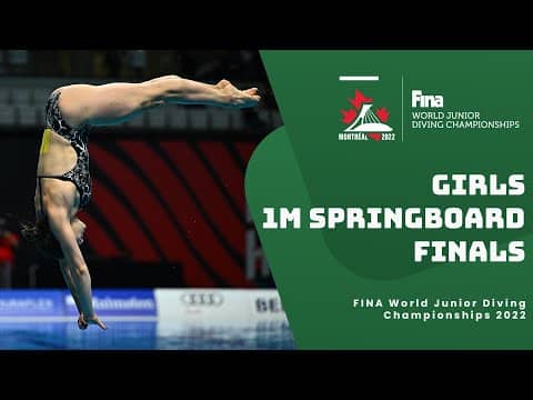 LIVE Finals: Girls 14-15 | 1m Springboard Diving | World Juniors 2022
