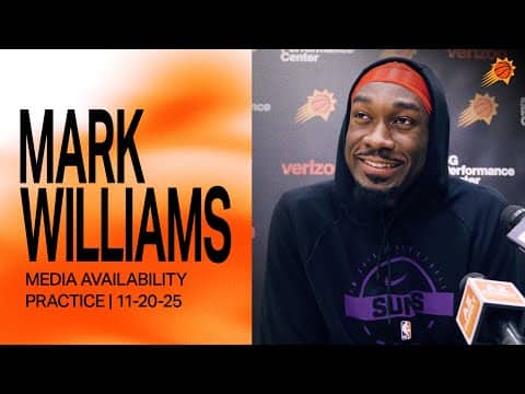 Mark Williams Phoenix Suns Practice Media | 11-20-25