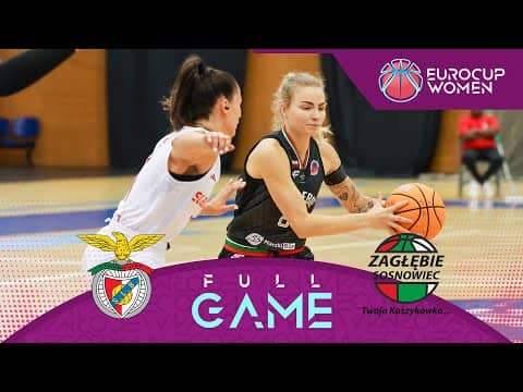 LIVE - SL Benfica v MB Zaglebie Sosnowiec | EuroCup Women 2025-26 | Regular Season