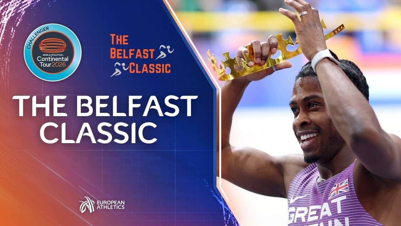 The Belfast Classic, Belfast (GBR) - World Athletics Continental Tour Challenger