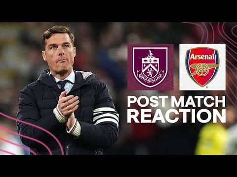 Scott Parker Reflects On Defeat To League Leaders | REACTION | Burnley 0-2 Arsenal