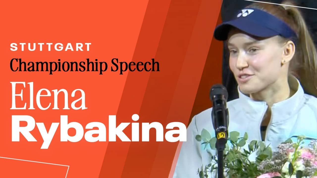 Elena Rybakina Championship Speech | 2026 Stuttgart