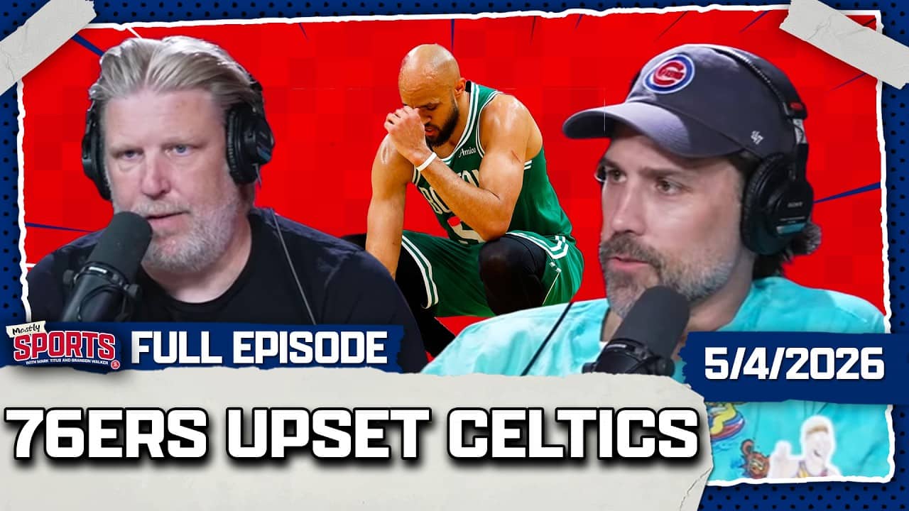 The Celtics Blow A 3-1 Lead + The Best Kentucky Derby Ever? | Mostly Sports EP 644 | 5.4.26