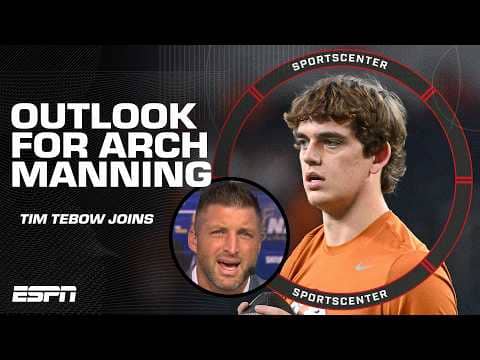 Tim Tebow's expectations for Arch Manning to lead Texas on a championship pursuit 😤 | SportsCenter