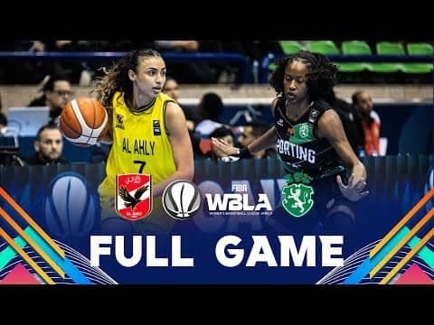 LIVE - Al Ahly Sporting Club v Sporting Clube de Luanda | FIBA Women Basketball League Africa 2025
