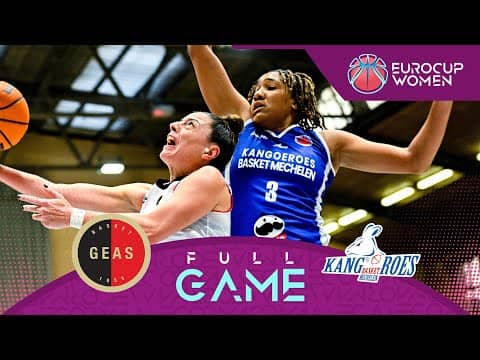 LIVE - GEAS v Kangoeroes Basket Mechelen | EuroCup Women 2025-26 | Regular Season