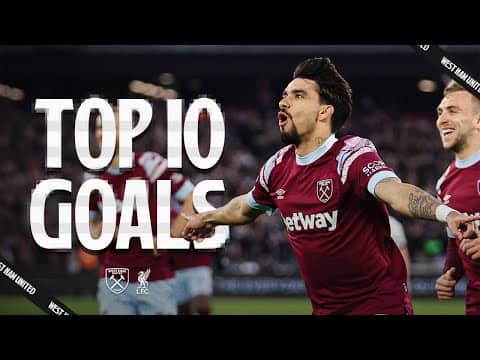 Noble's Finish, Payet's Setpiece, Parker's Cracker & MORE ⚒️ |  West Ham's Top 10 Goals v Liverpool