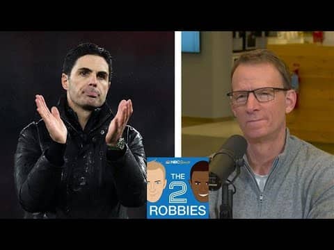 Arsenal & Liverpool's stalemate; Amorim out; Rosenior in | The 2 Robbies Podcast (FULL) | NBC Sports