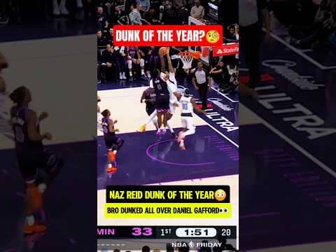 Naz Reid DUNK OF THE YEAR contender😳