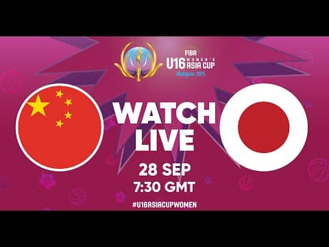 LIVE - China v Japan | FIBA U16 Women's Asia Cup 2025 - Division A | 3RD PLACE GAME