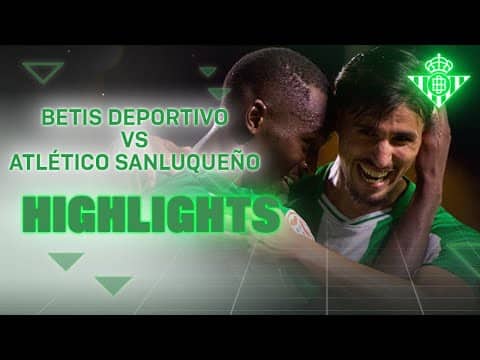 Resumen del partido Betis Deportivo - Atlético Sanluqueño (1-0) | CANTERA