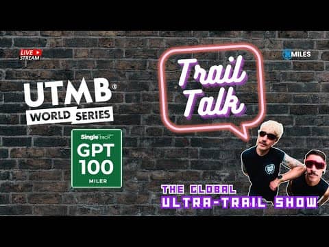 Mallorca by UTMB & GPT100 Miler – Training, Racing and What’s Happening in Ultra-Trail