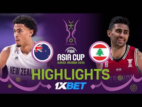 New Zealand 🇳🇿 vs Lebanon 🇱🇧 | 1XBET Highlights | FIBA Asia Cup 2025