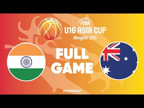 LIVE - India v Australia | FIBA U16 Asia Cup 2025 | Group Phase